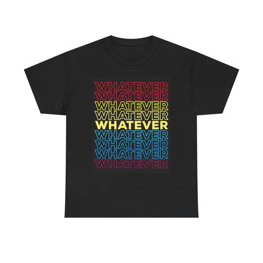 Whatever Retro Neon Graphic T Shirt 70s Vibes Unisex Heavy Cotton Tee