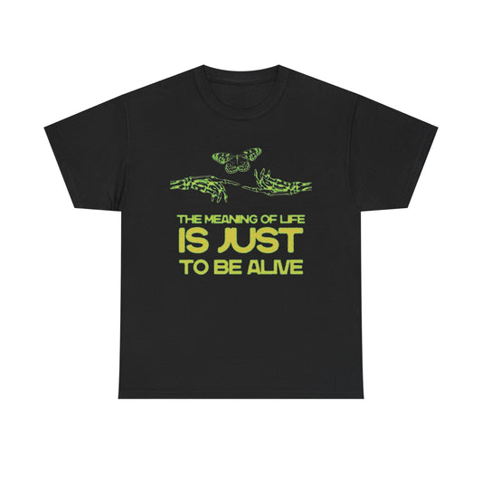 The Meaning Of Life Graphic T-Shirt Men's Women's Heavy Cotton Tee NEW GIFT