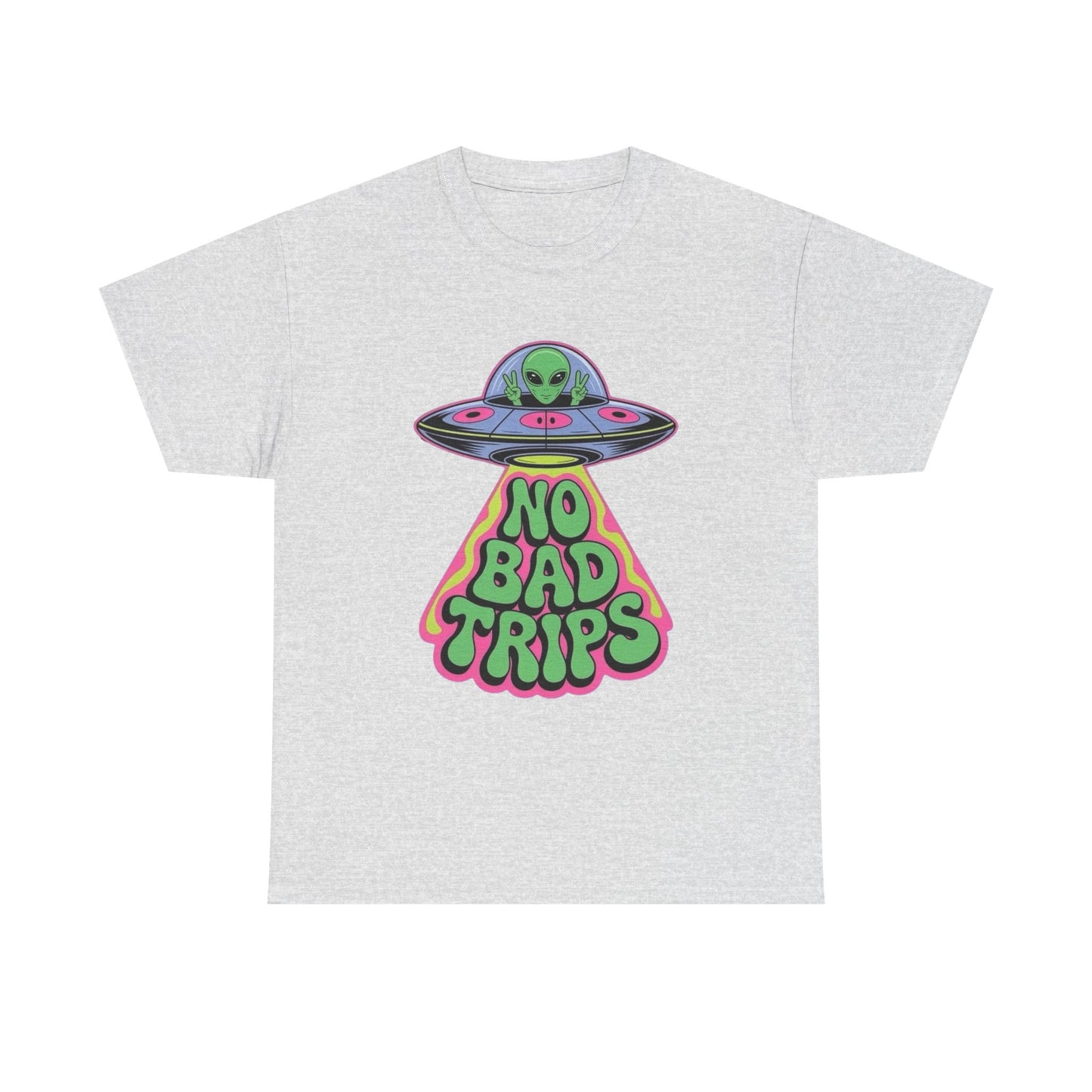 No Bad Trips Graphic T Shirt NEW Unisex Heavy Cotton Tee