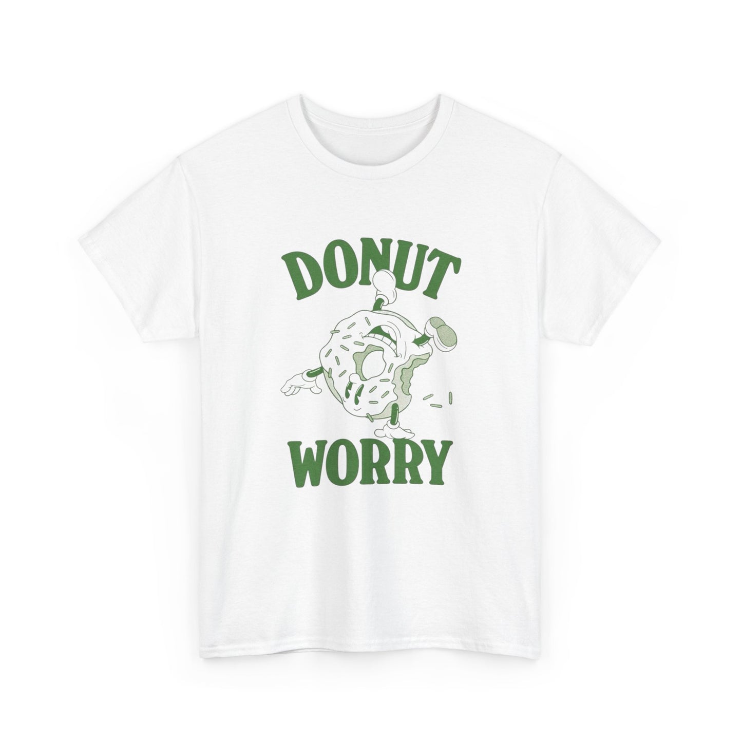 Donut Worry Graphic T Shirt ADULT NEW Heavy Cotton Tee