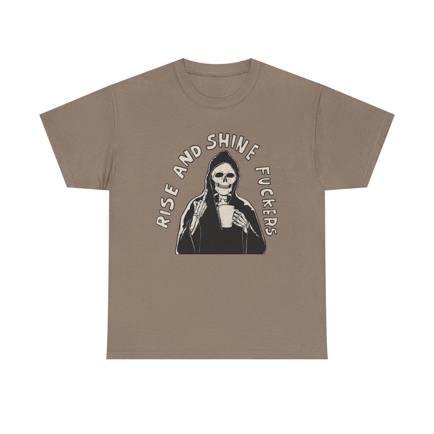 Rise And Shine Graphic T Shirt NEW Unisex Heavy Cotton Tee