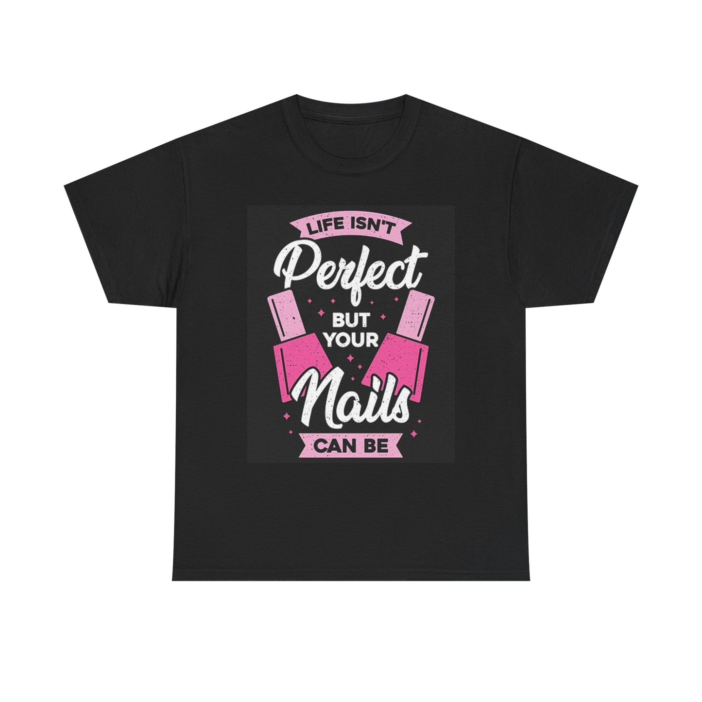 Perfect Nails Graphic T Shirt Nail Tech Unisex Heavy Cotton Tee