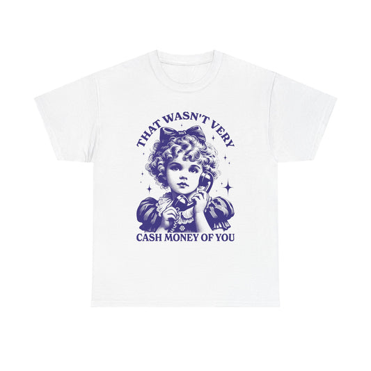 Cash Money Graphic T Shirt Women's Cotton Tee BRAND NEW
