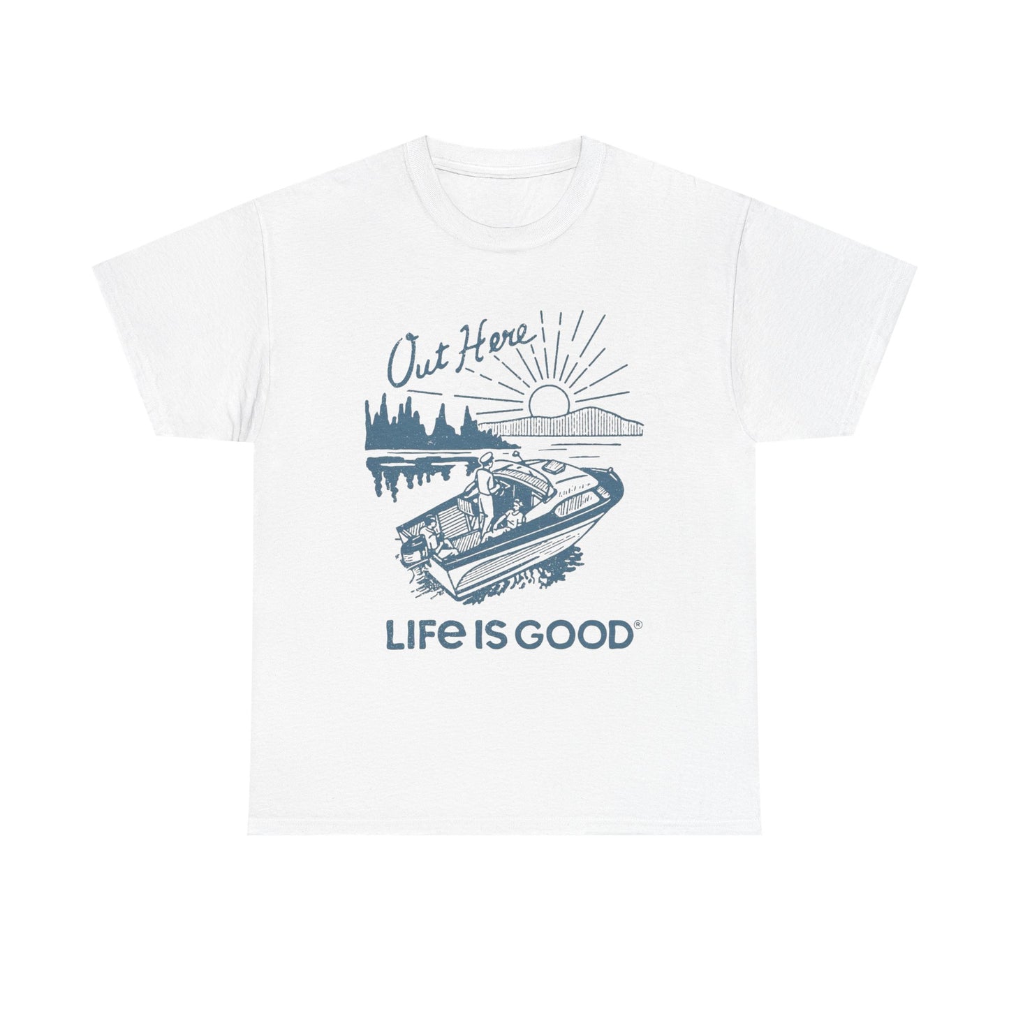 Life Is Good On A Boat Graphic T Shirt Unisex Heavy Cotton Tee