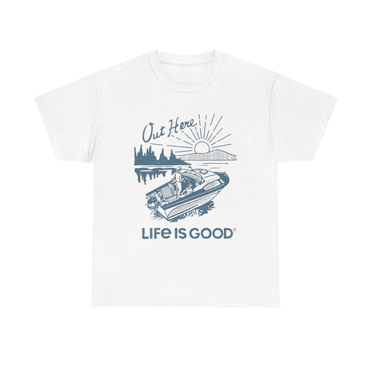 Life Is Good On A Boat Graphic T Shirt Unisex Heavy Cotton Tee