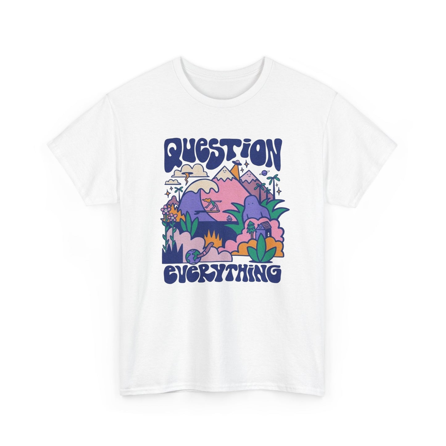 Question Everything Graphic T Shirt NEW ADULT Tee