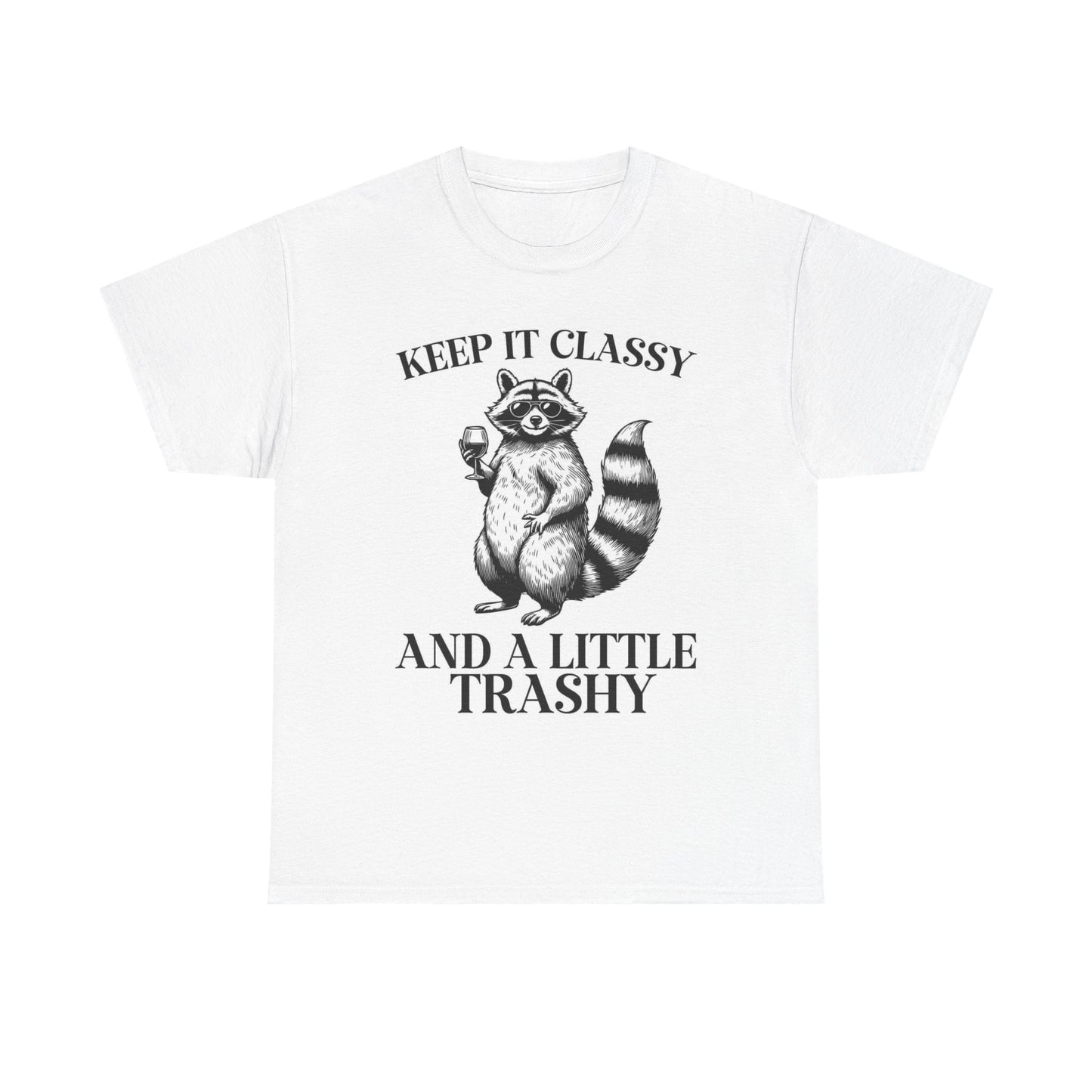 Keep It Classy Graphic T Shirt Vintage Funny Retro Unisex Heavy Cotton Tee