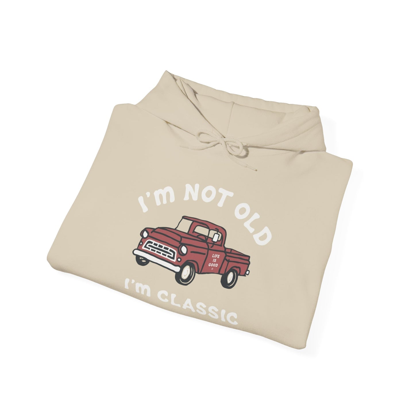 I'm Not Old I'm Classic Graphic Hoodie Unisex Heavy Blend™ Hooded Sweatshirt