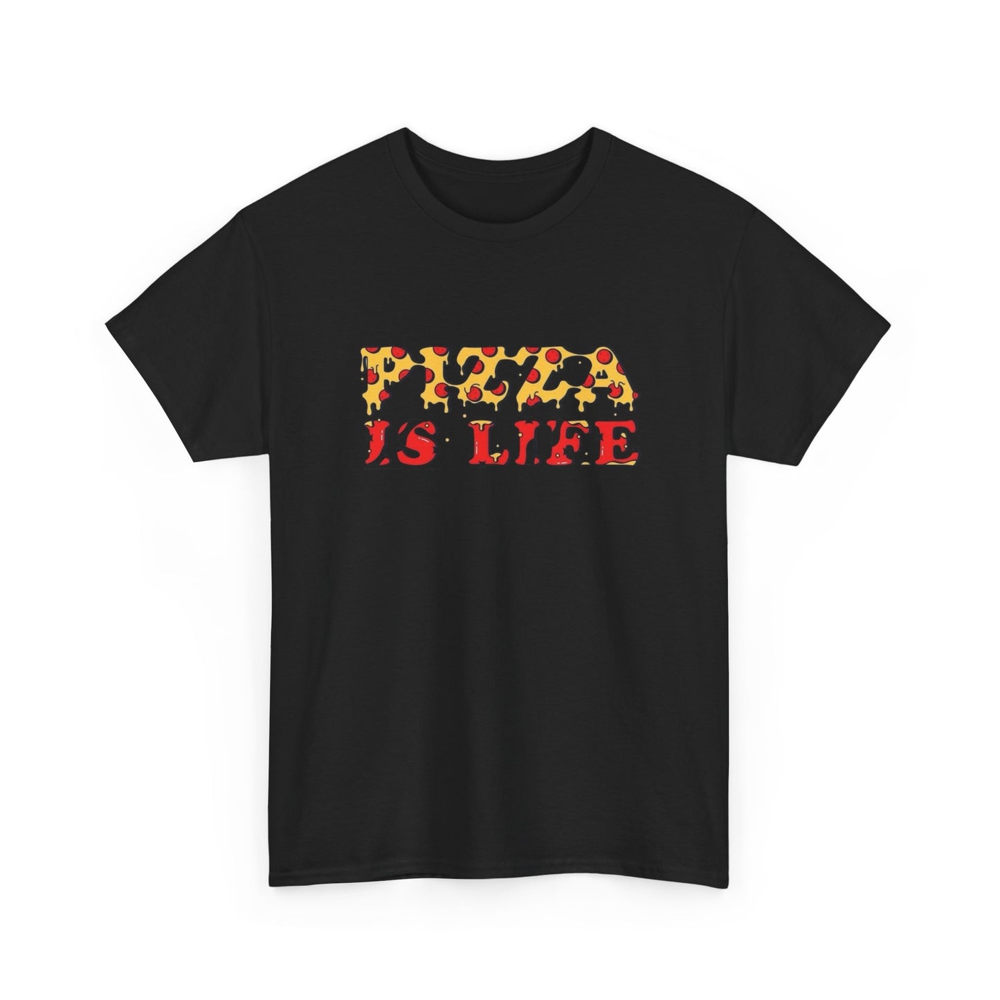 Pizza Is Life T Shirt Unisex Heavy Cotton Tee