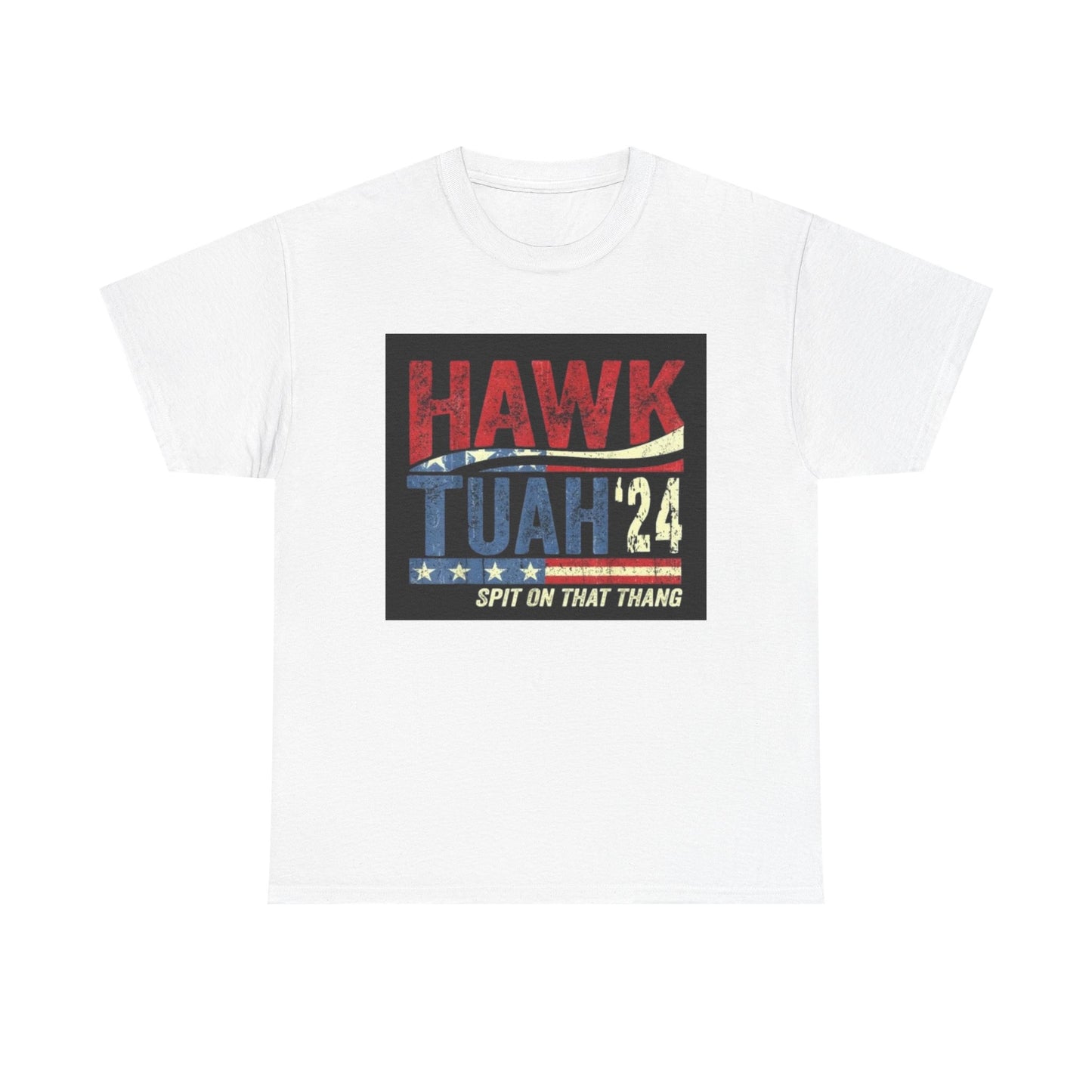 Hawk Tuah 2024 Spit On That Thang Funny Meme Gift Unisex Heavy Cotton Tee