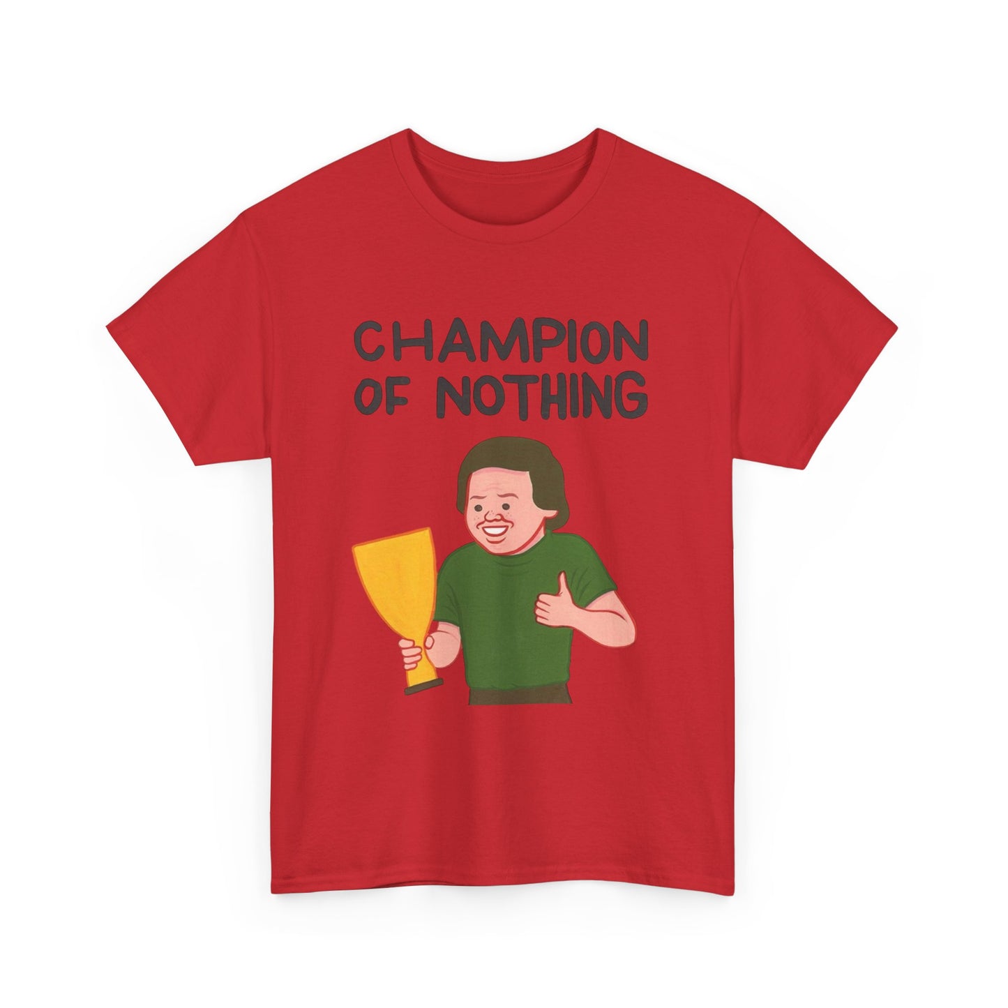 Champion Of Nothing Funny Graphic T Shirt NEW ADULT TEE VINTAGE