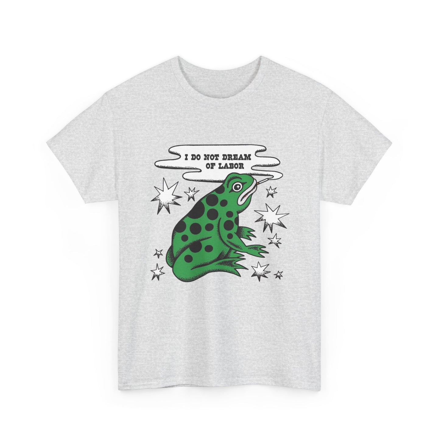 I Do Not Dream Of Labor Vintage Frog Graphic T Shirt NEW ADULT Tee