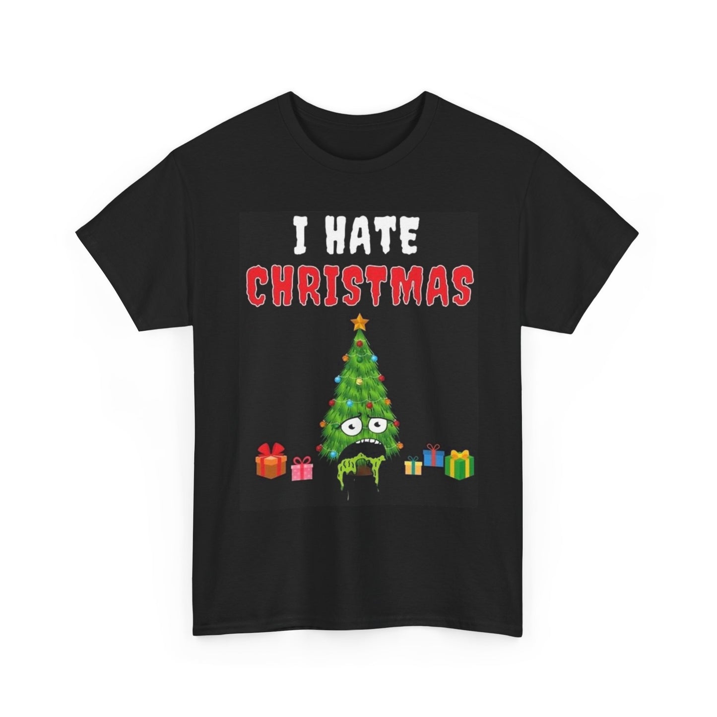 I Hate Christmas Funny Shirt Tree Santa GIfts Unisex Heavy Cotton Tee