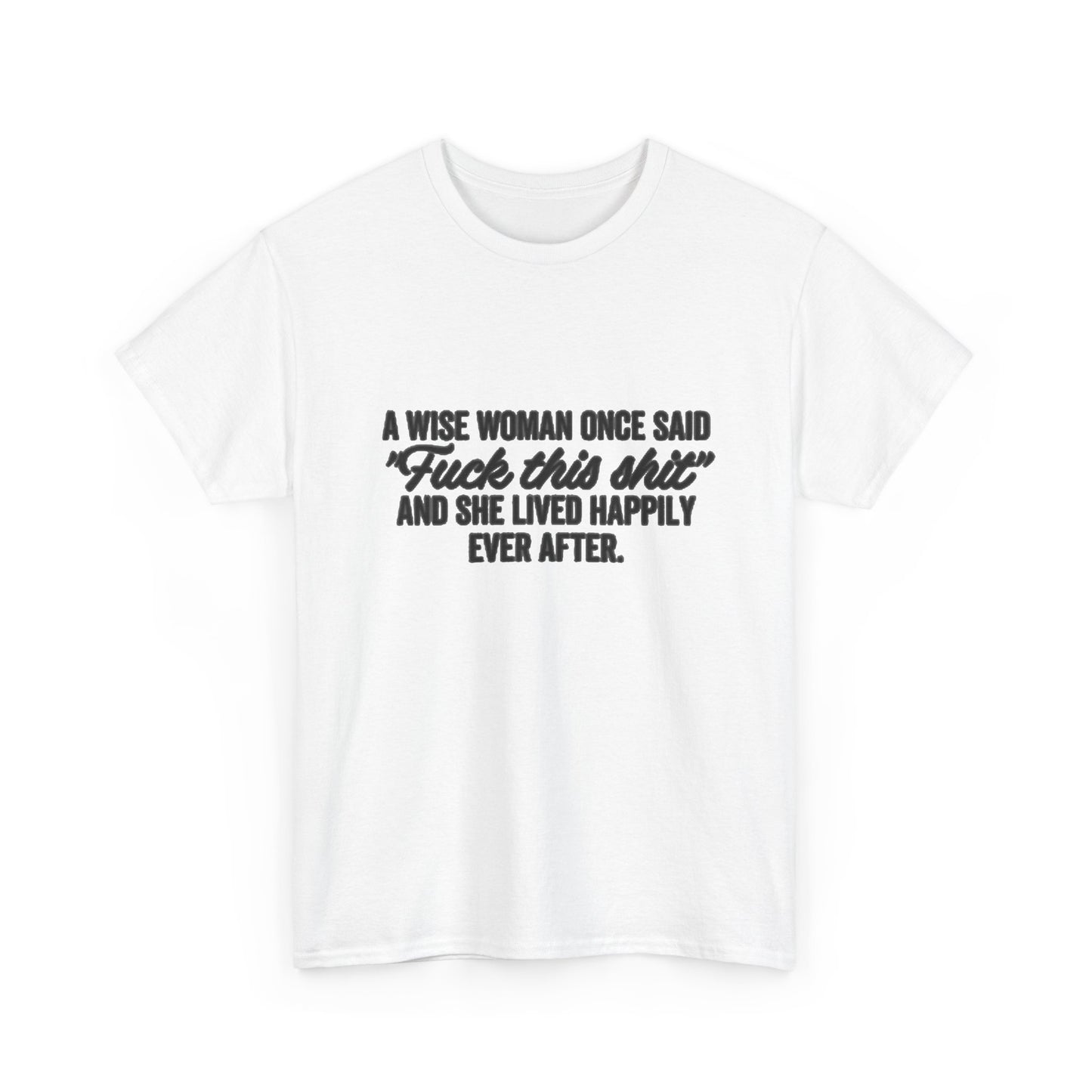 A Wise Women Funny Jokes Mom Graphic T Shirt NEW Unisex Heavy Cotton Tee
