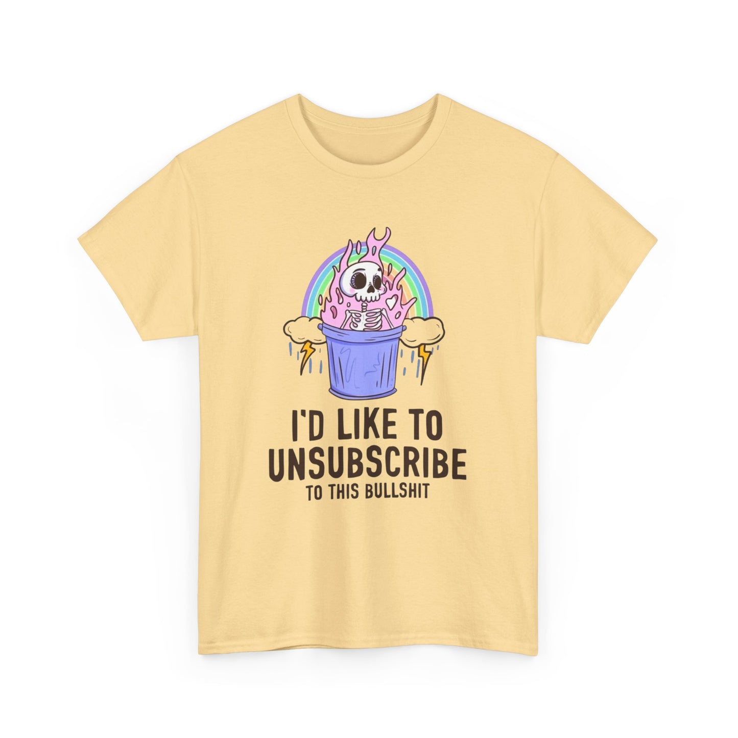 I'd Like To Unsubscribe Funny Graphic T Shirt Unisex Heavy Cotton Tee Gift