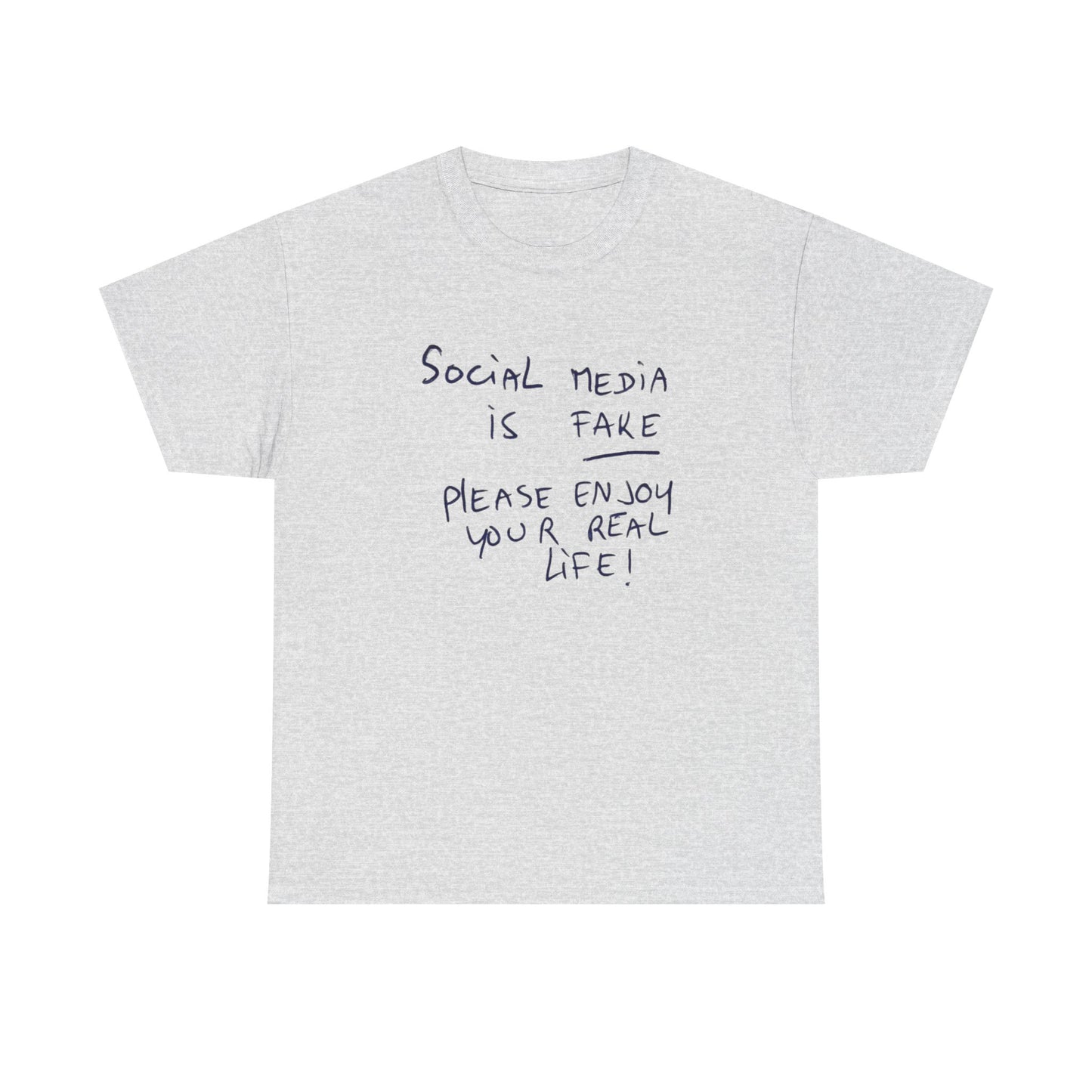 Social Media Is Fake Graphic T Shirt NEW Unisex Heavy Cotton Tee