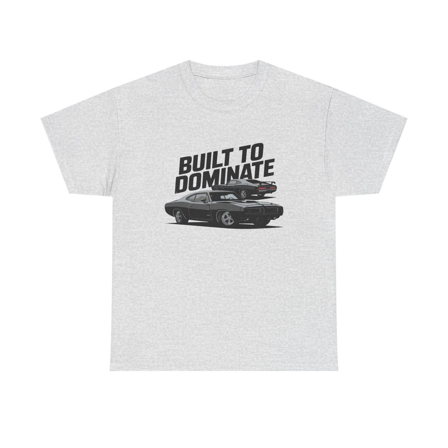 Built To Dominate Muscle Car Graphic T Shirt Men's Heavy Cotton Tee