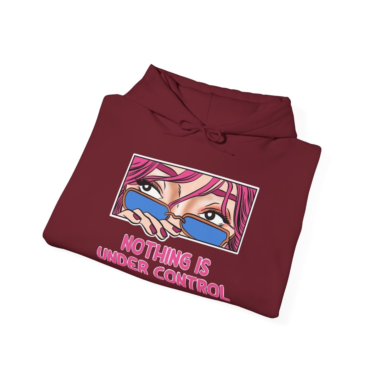Nothing Is Under Control Retro Graphic Hoodie Unisex Heavy Hooded Sweatshirt