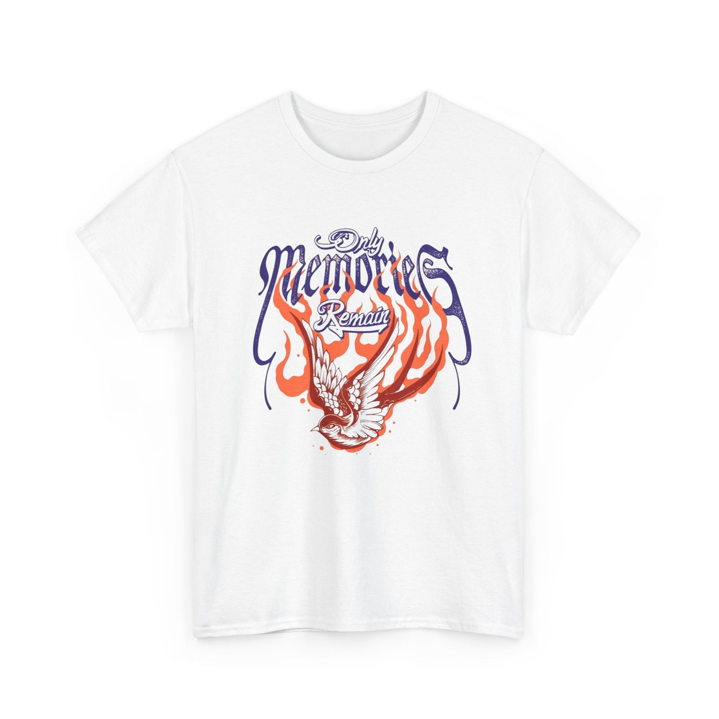 Only Memories Remain Graphic T Shirt Unisex Heavy Cotton Tee