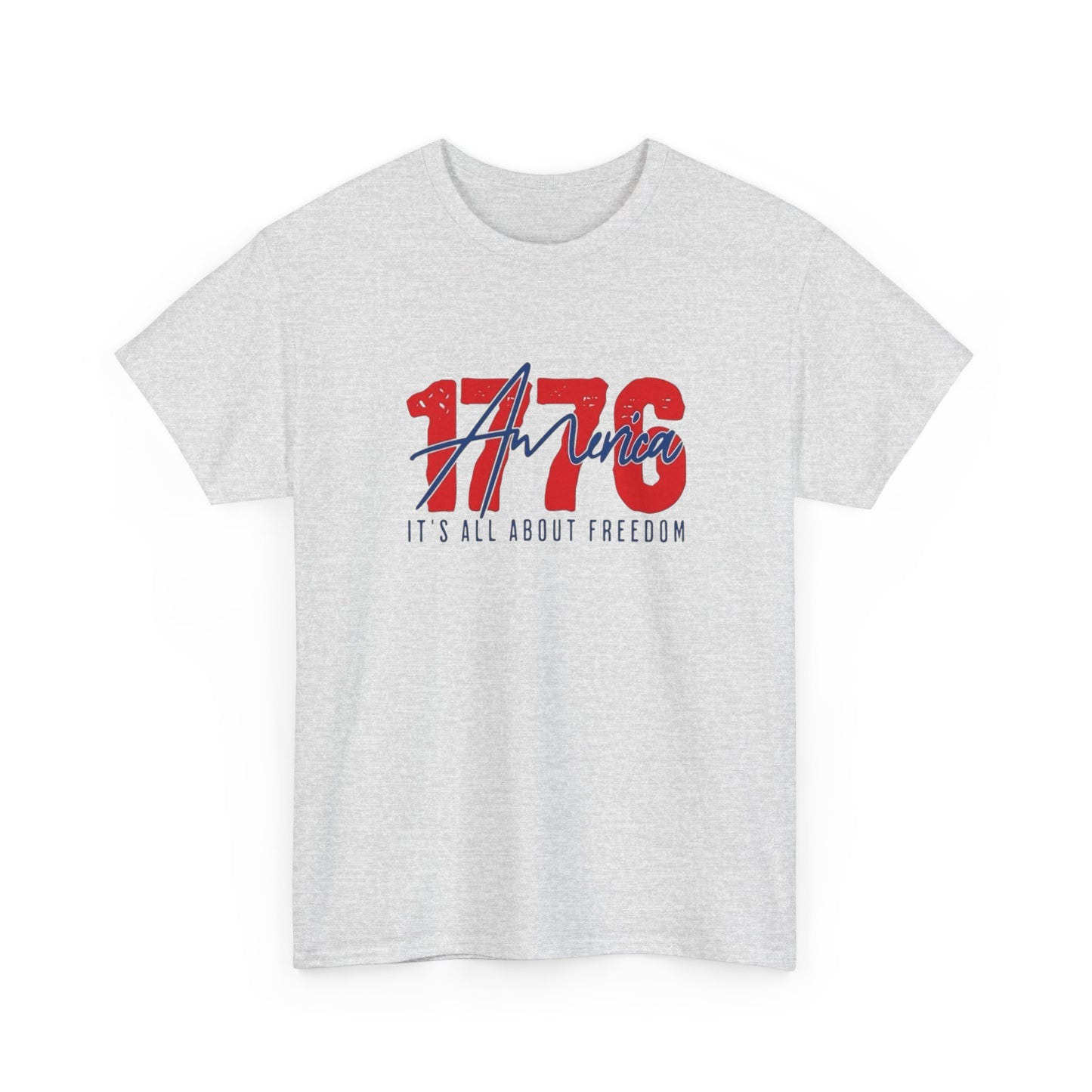 1776 Its All About Freedom Graphic T Shirt NEW Unisex Heavy Cotton Tee