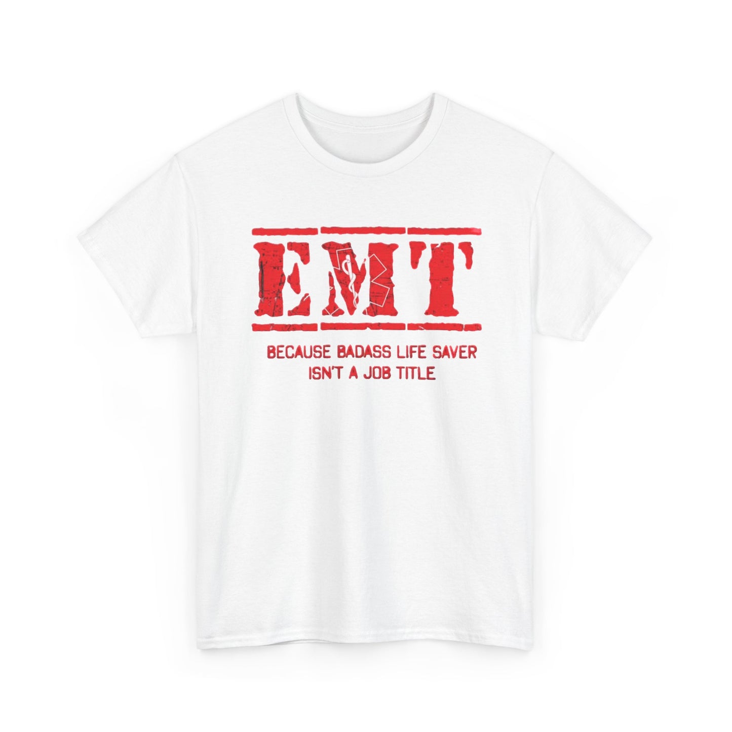 EMT Graphic T Shirt Bad ass Hospital Workers Graphic Funny Unisex Heavy Cotton