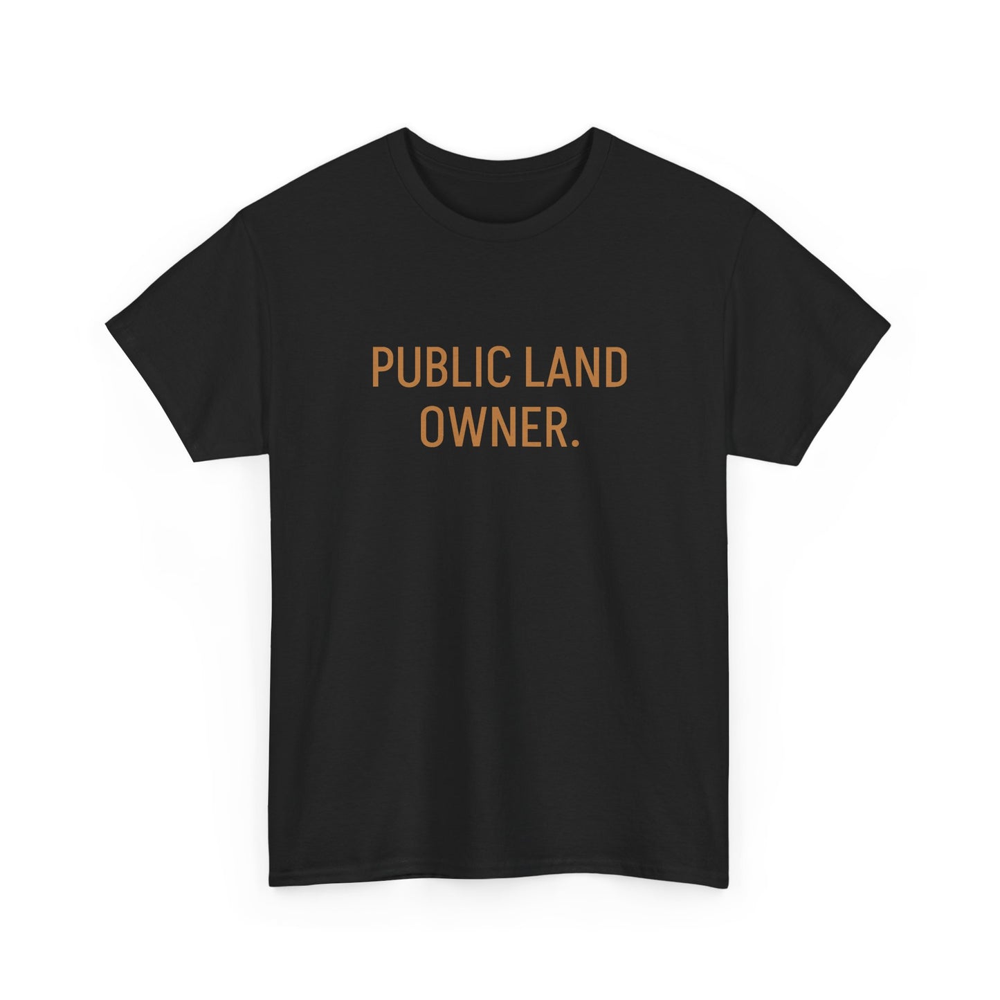 Public Land Owner Joe Rogan Graphic T Shirt S-5XL Unisex Heavy Cotton Tee