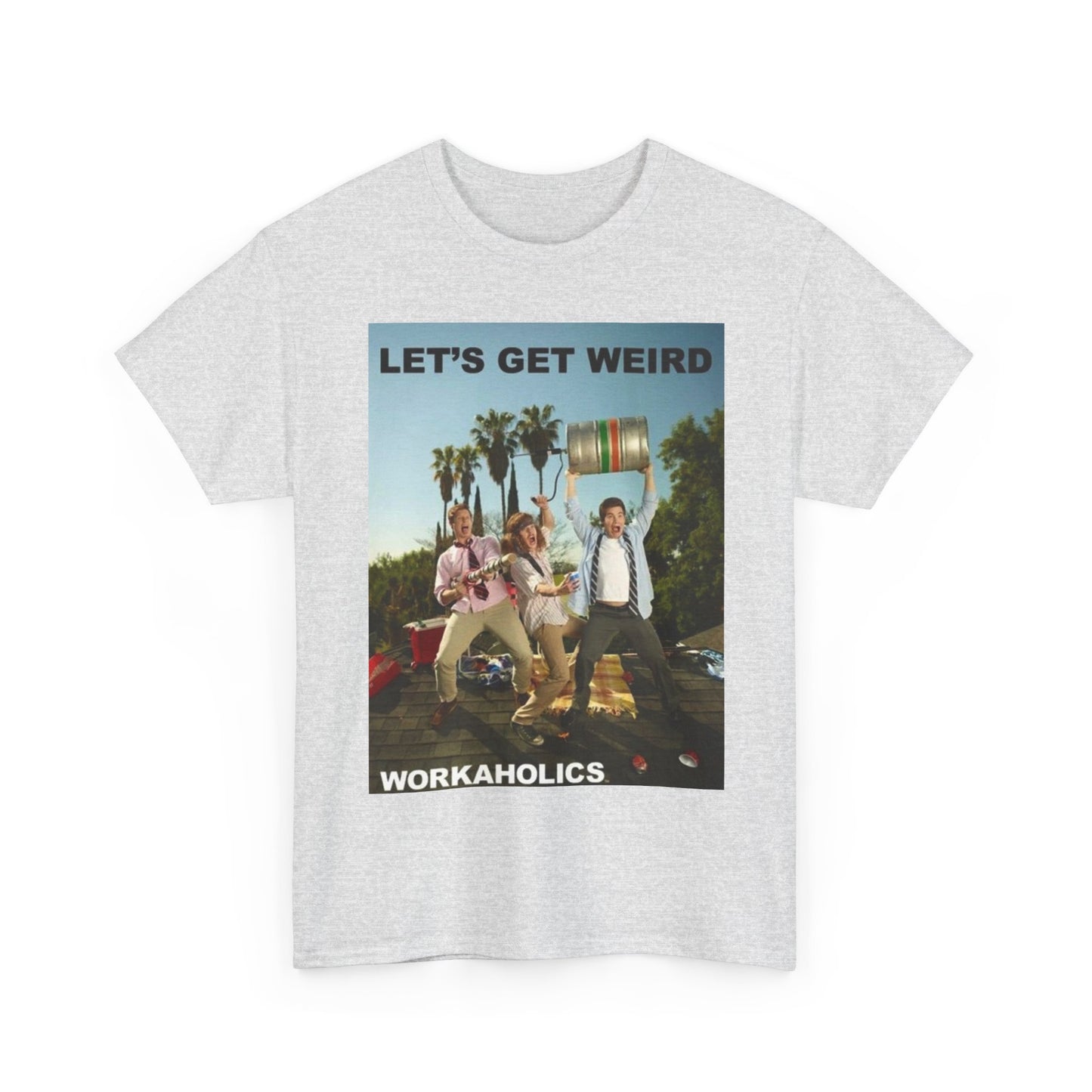 Workaholics T Shirt Funny Comedy Central Gift Vintage Show Unisex Heavy Cotton 2