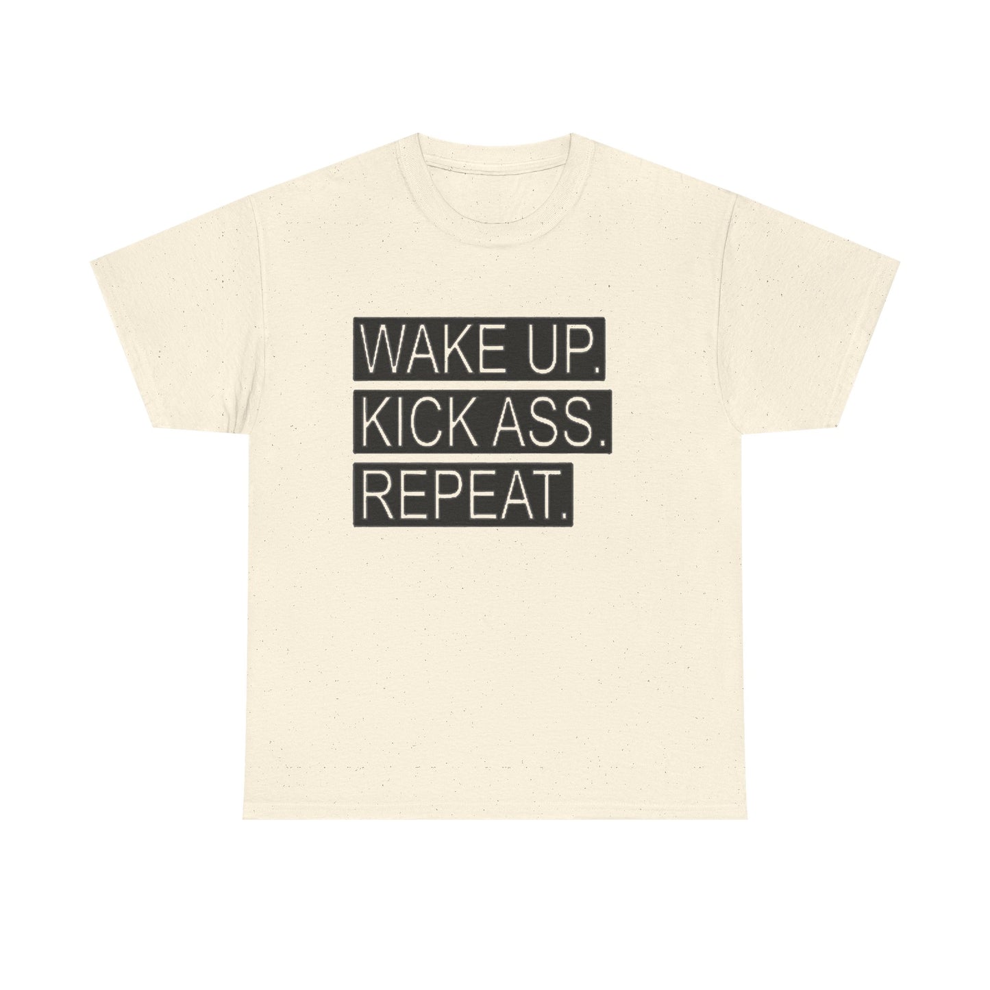 Wake Up Kick Ass Repeat GYM Graphic T Shirt NEW Unisex Heavy Cotton Tee