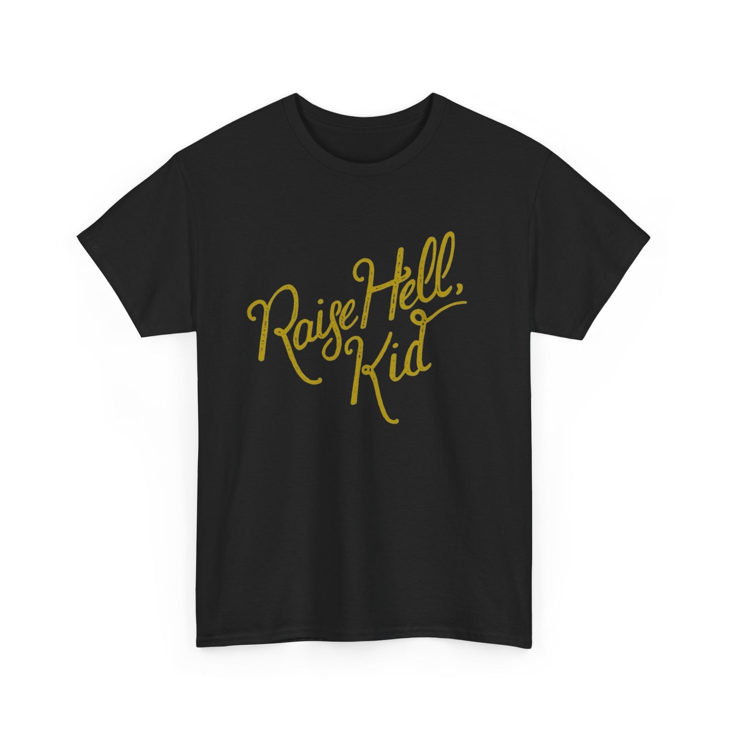 Raise Hell Kid Graphic T Shirt NEW ADULT Unisex Heavy Cotton Tee