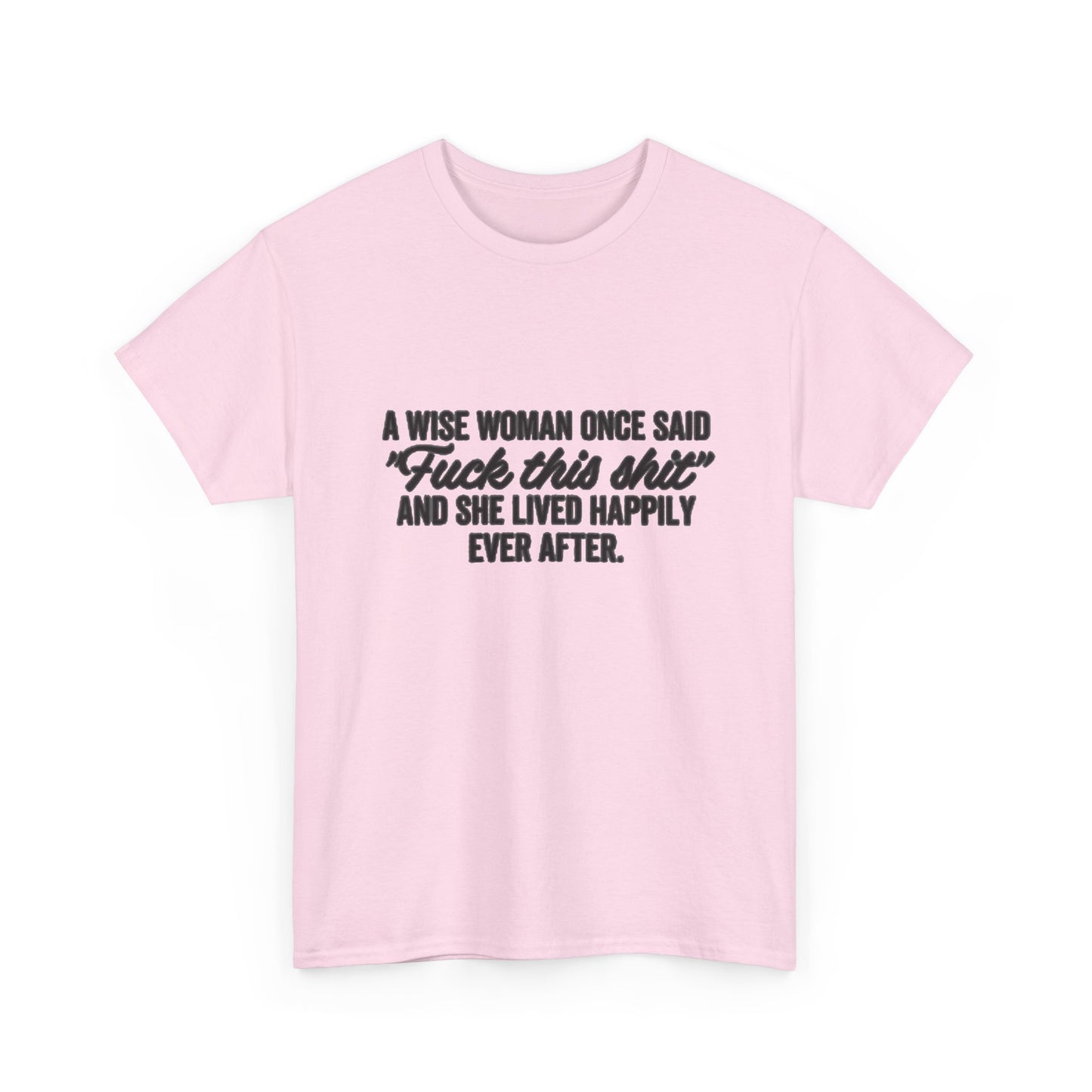 A Wise Women Funny Jokes Mom Graphic T Shirt NEW Unisex Heavy Cotton Tee