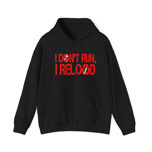 I Don't Run I Reload Graphic Hoodie Unisex Heavy Blend™ Hooded Sweatshirt