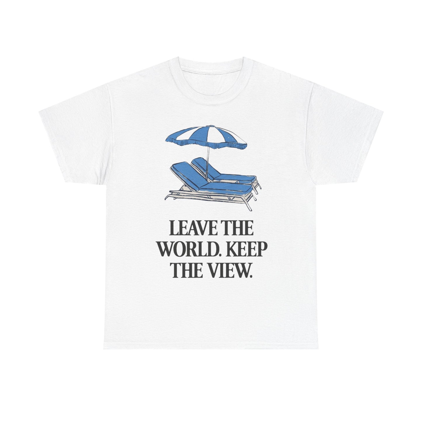 Leave The World Keep The View Graphic T Shirt NEW Adult Unisex Heavy Cotton Tee
