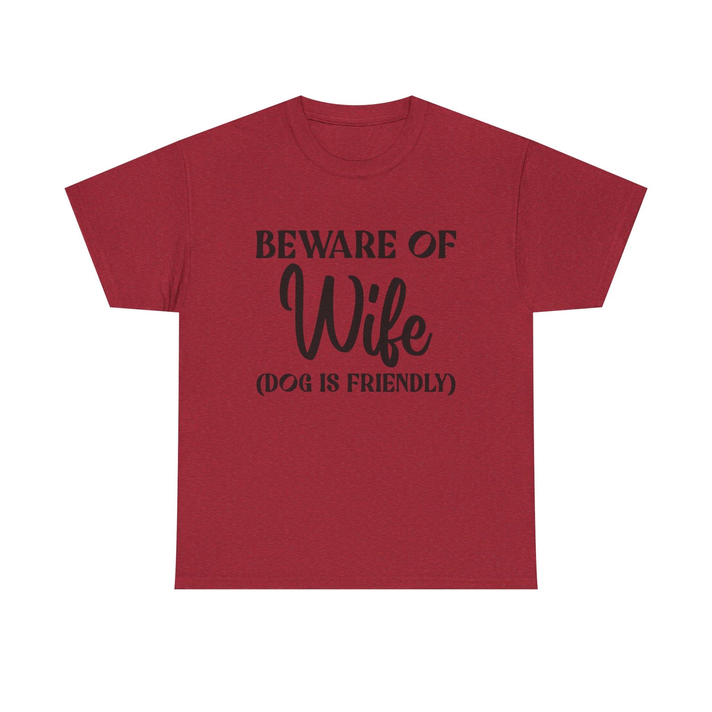 Funny Wife Jokes Graphic T Shirt NEW ADULT