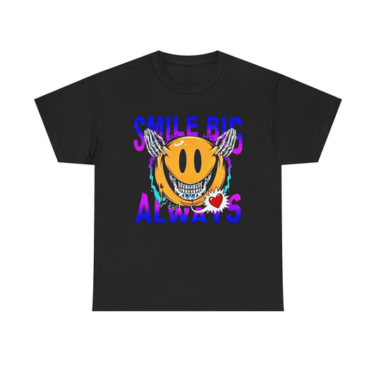 Smile Big Always Graphic T-Shirt Comfy Cotton Tee Brand NEW