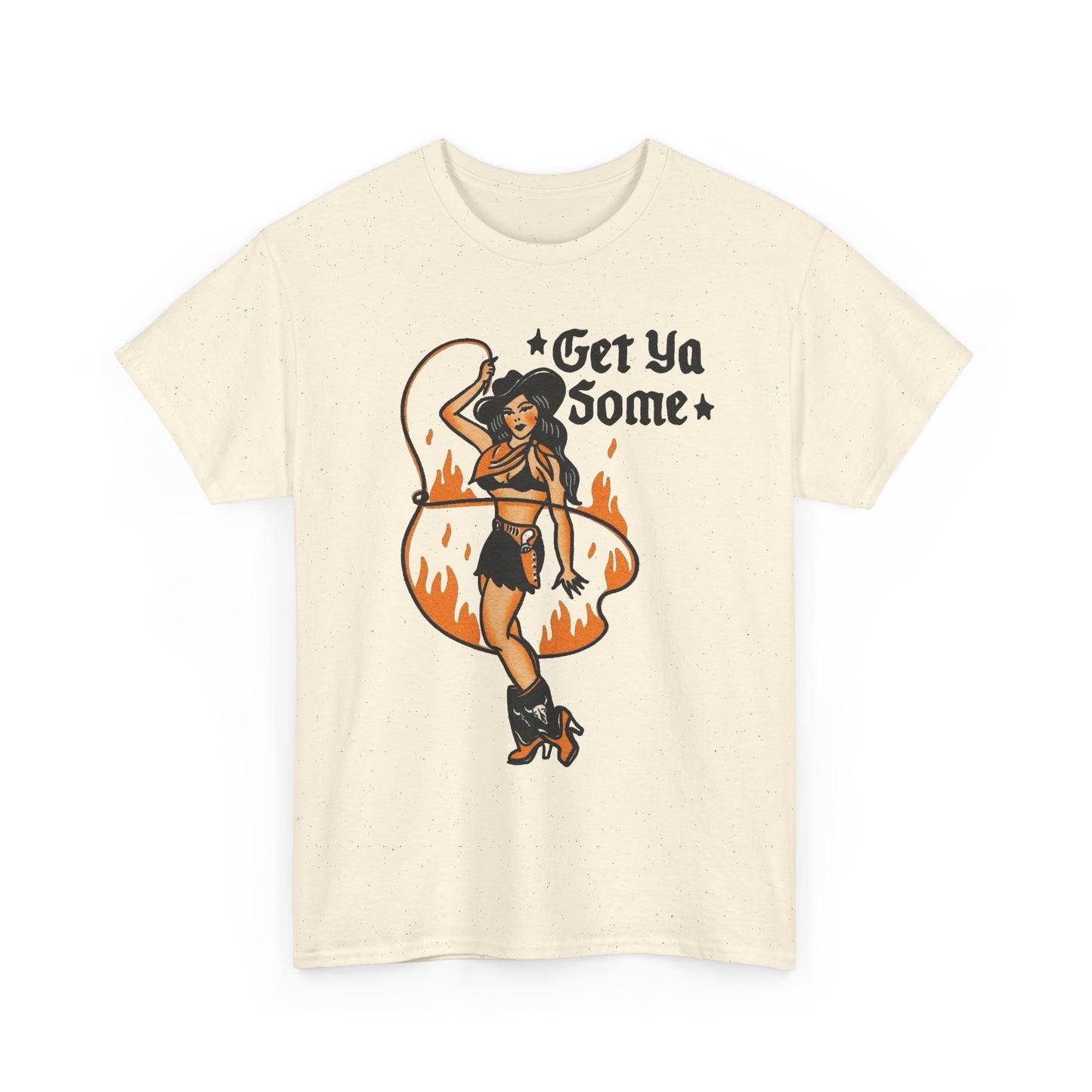 Get Ya Some Cowgirl Western Graphic T Shirt Unisex Heavy Cotton Tee GIFT NEW
