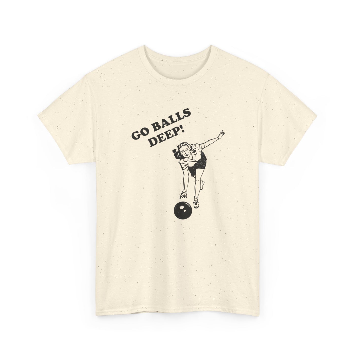 Go Balls Deep Graphic T Shirt Funny Sex Jokes Graphic T Shirt S-5XL NEW Cotton