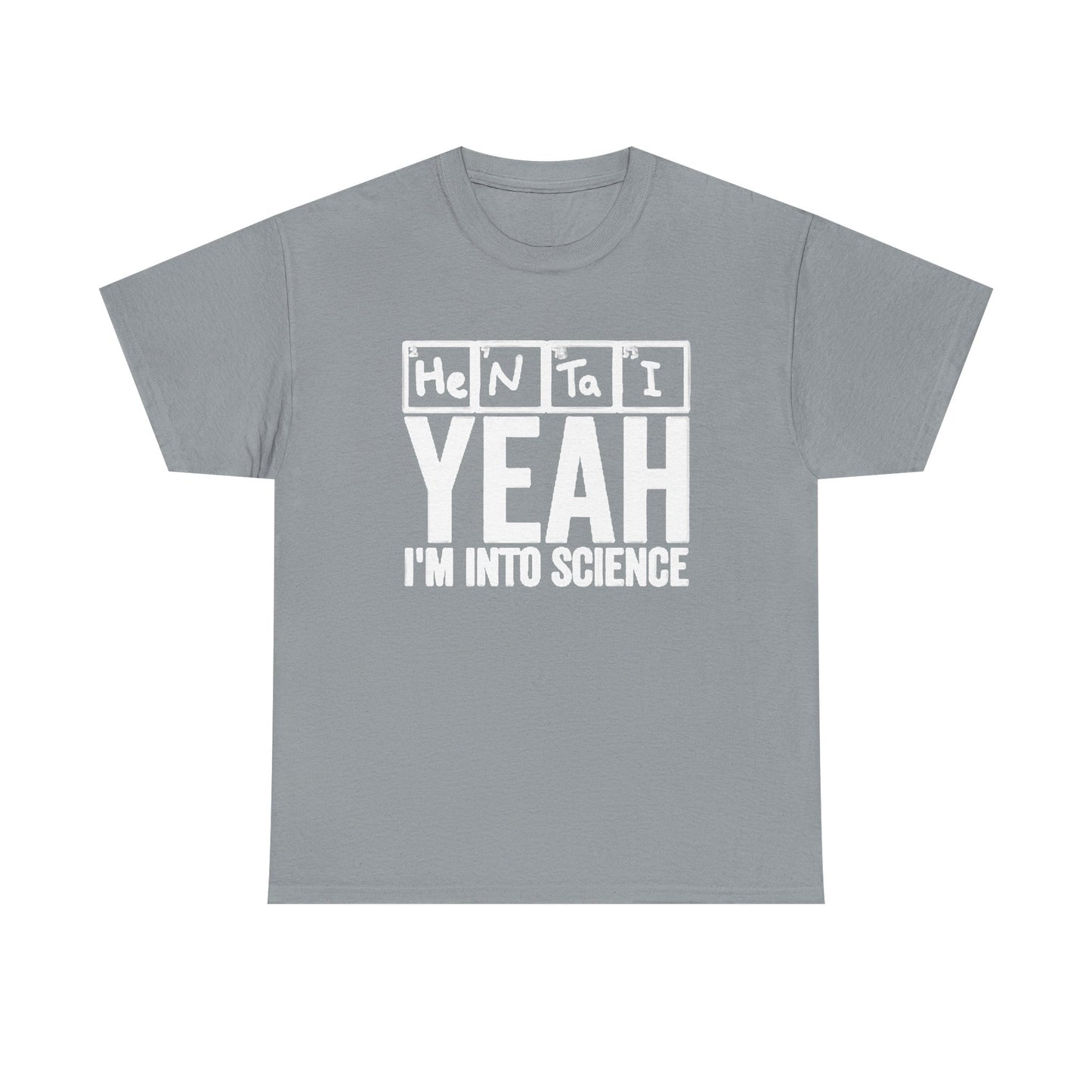 Hentai Yes Im Into Science Graphic T Shirt Funny Anime Unisex Heavy Cotton Tee