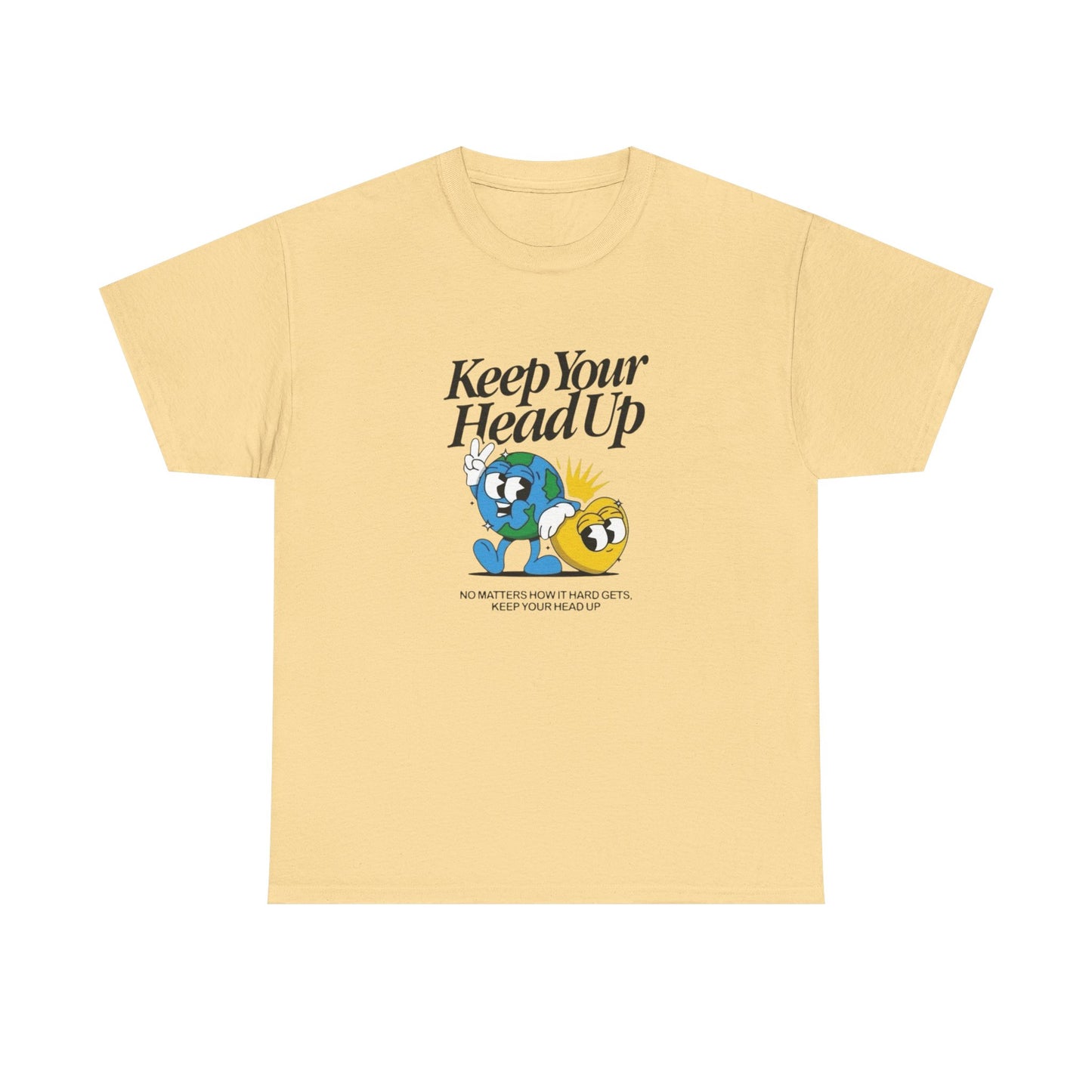 Keep Your Head Up World Graphic T Shirt Unisex Heavy Cotton Tee