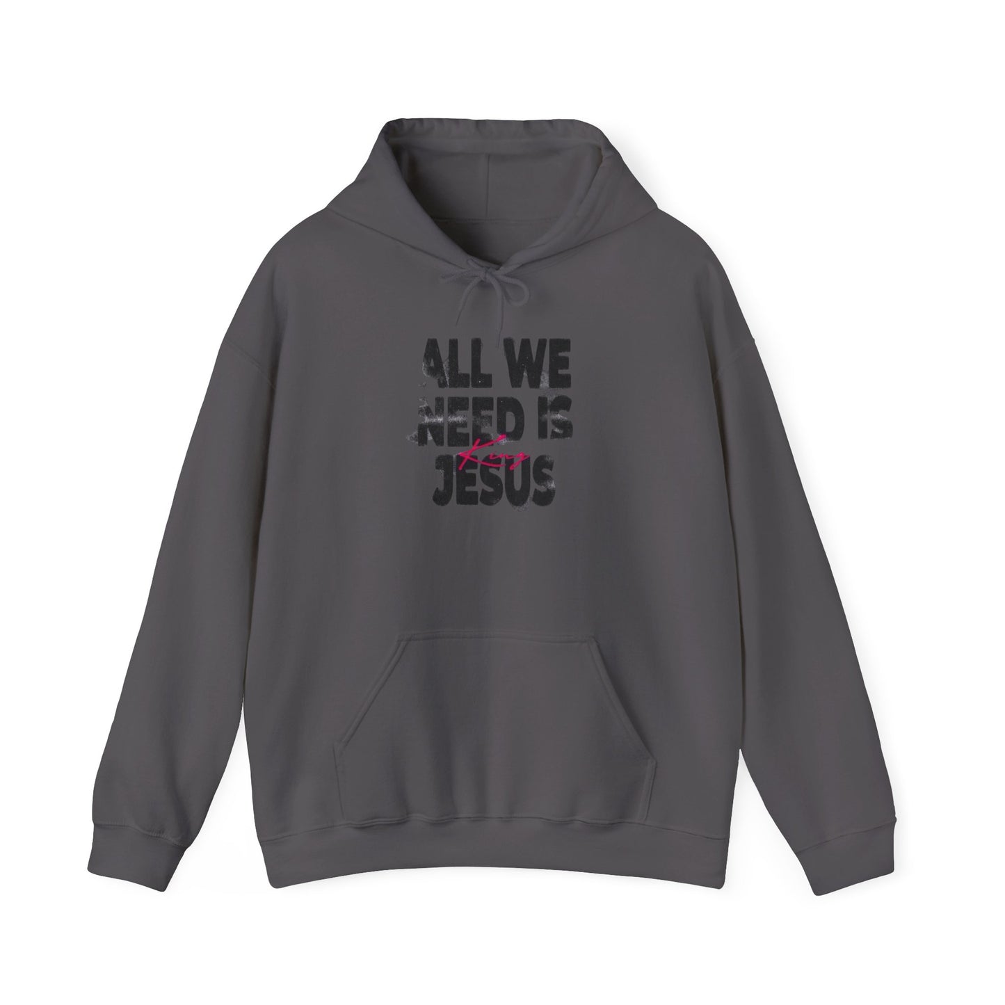 All We Need Is Jesus Graphic Hoodie Unisex Heavy Blend™ Hooded Sweatshirt
