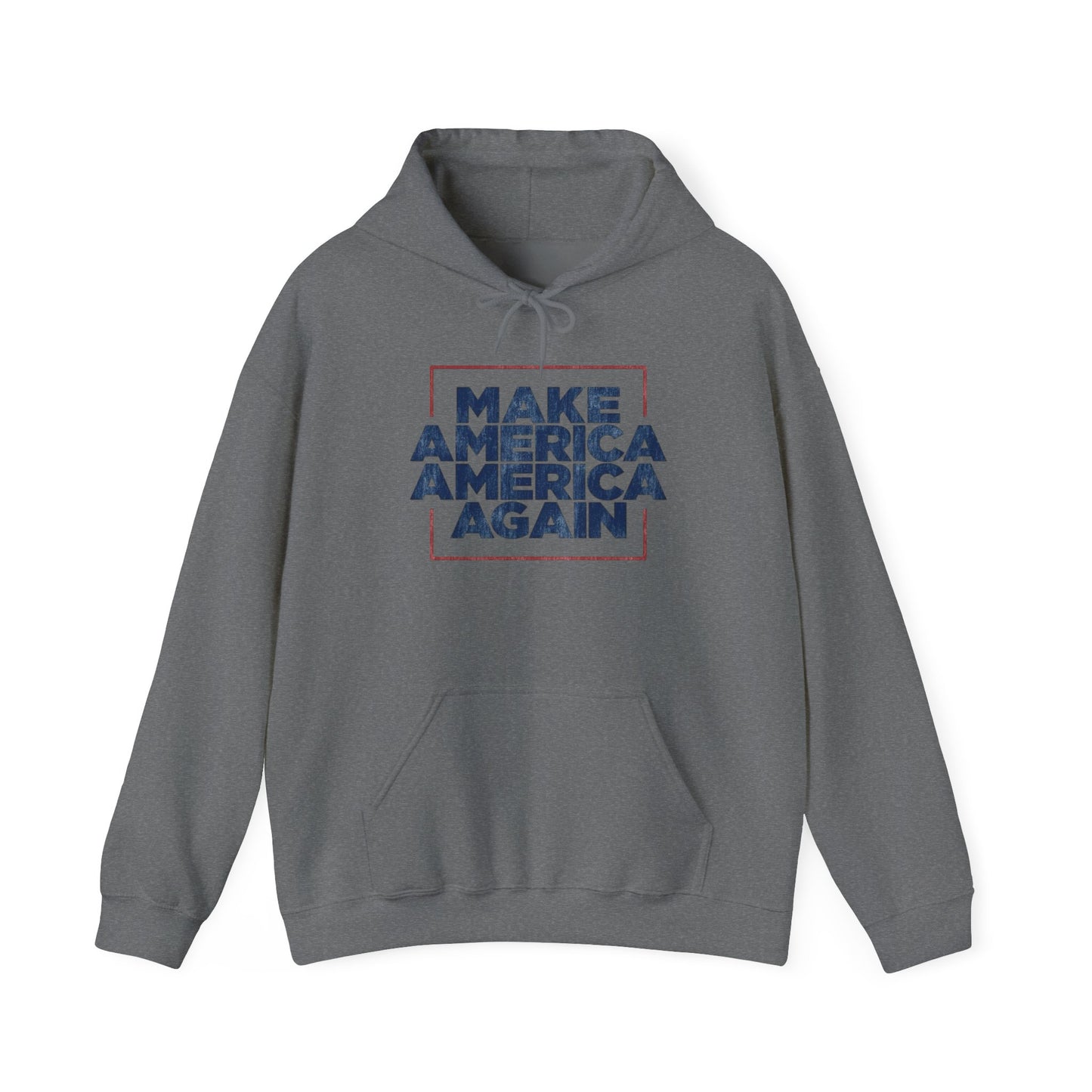 Make America America Again Graphic Hoodie Heavy Blend™ NEW Sweatshirt