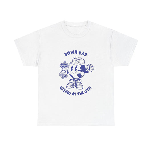 Down Bad Crying At The Gym Gear Graphic T Shirt Unisex Heavy Cotton Tee