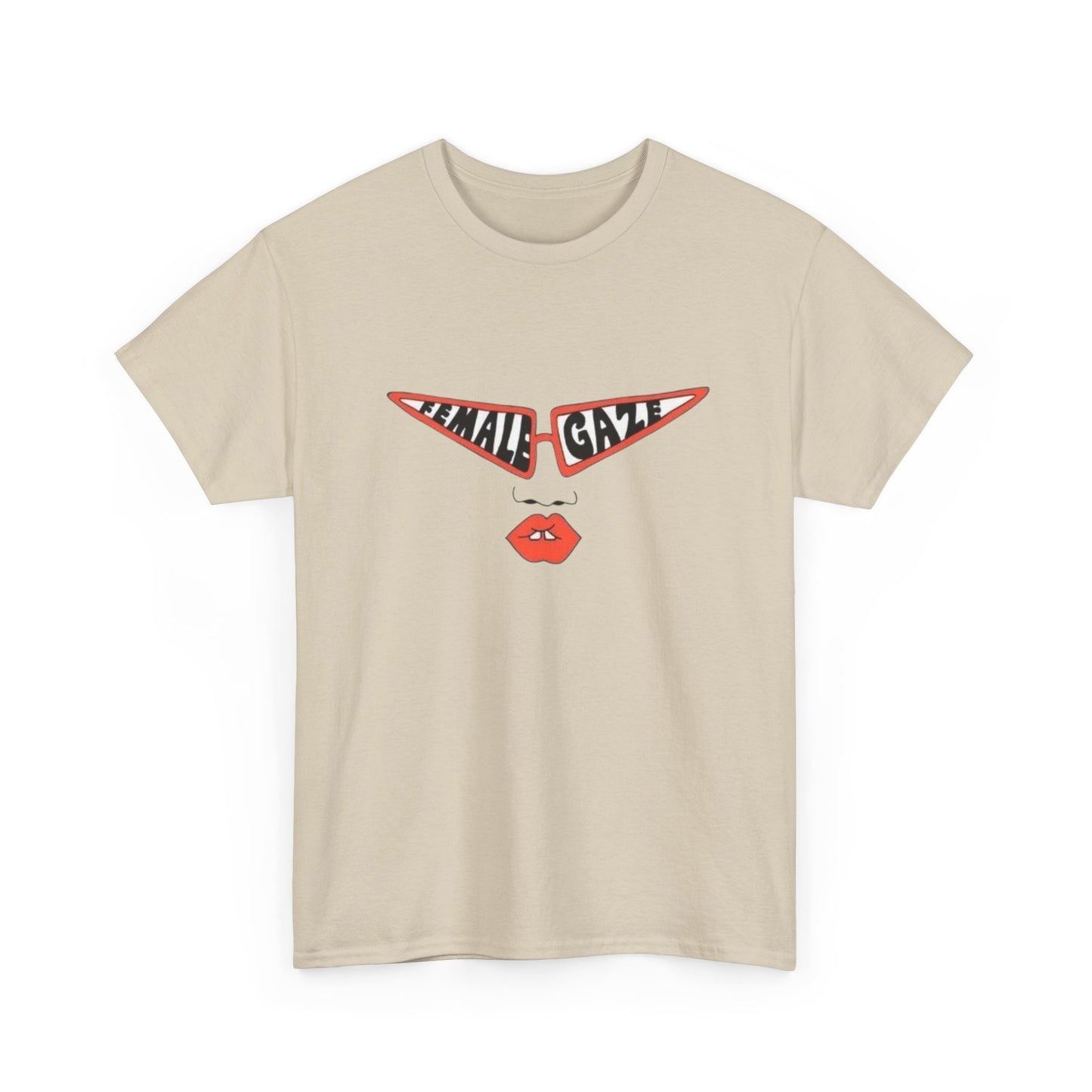 Female Gaze Graphic T Shirt Unisex Heavy Cotton Tee GIFT
