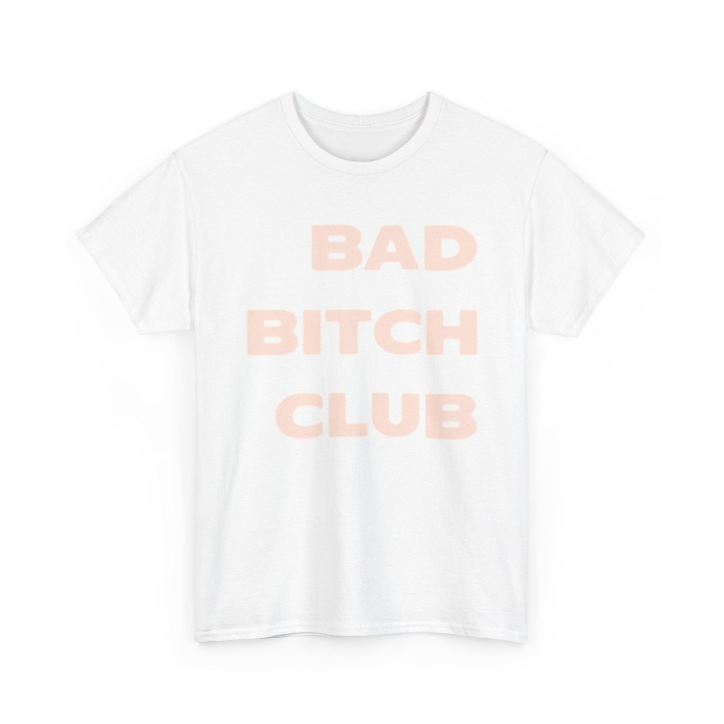 Bad Girls Club Graphic T Shirt Vintage Retro Unisex Heavy Cotton Tee