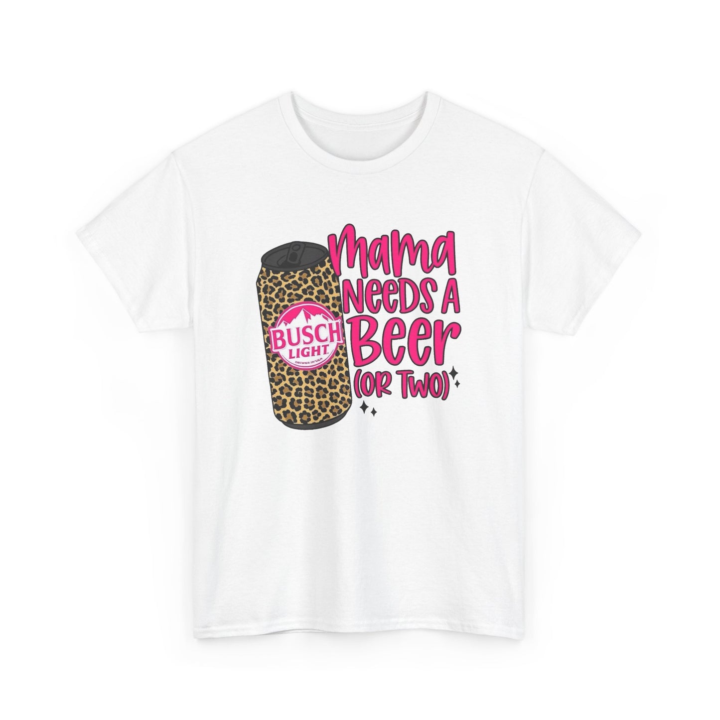 Mama Needs A Beer Funny Graphic T Shirt NEW Adult Regular Sizing Tee