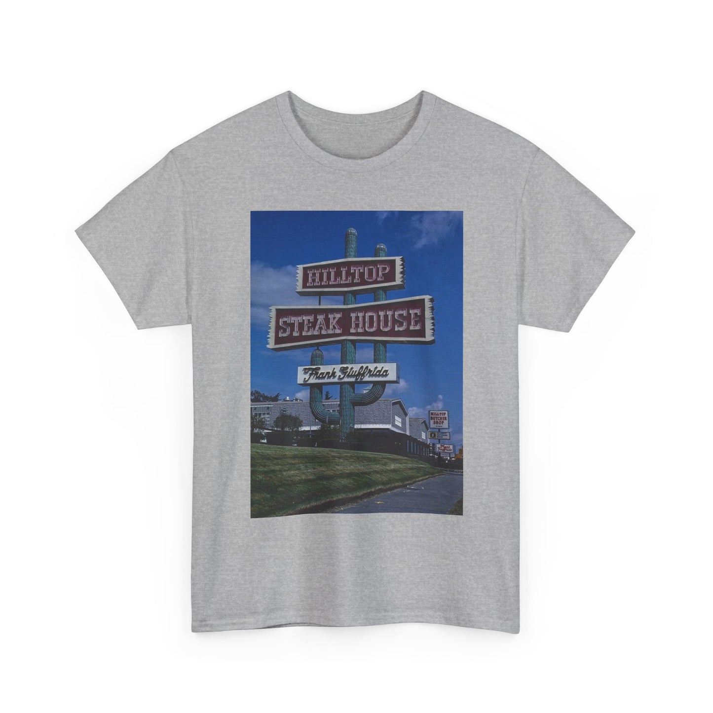 Hill Top Steakhouse Shirt Vintage New England Retro Boston Unisex Heavy Cotton