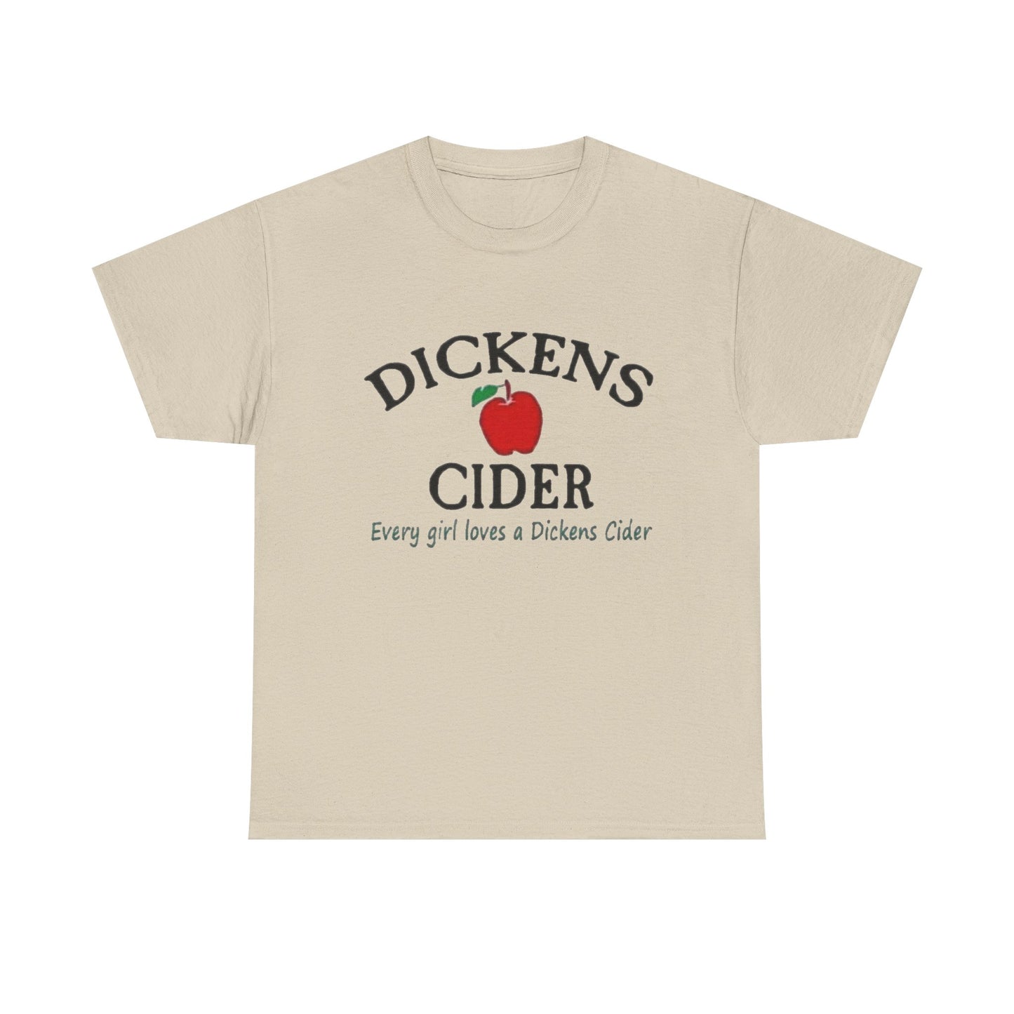 Dickens Cider Funny Sex Jokes Graphic T Shirt NEW ADULT