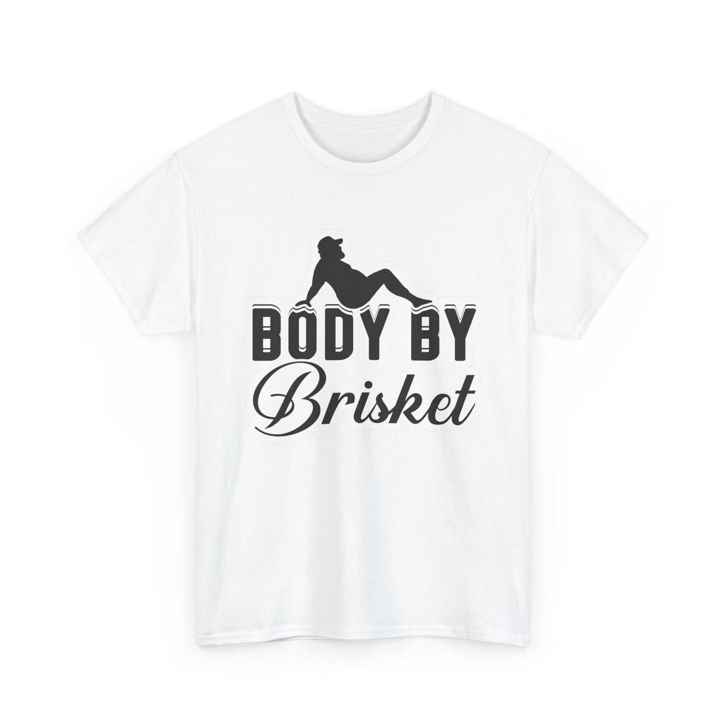 Body By Brisket Funny BBQ Graphic T Shirt NEW Unisex Heavy Cotton Tee
