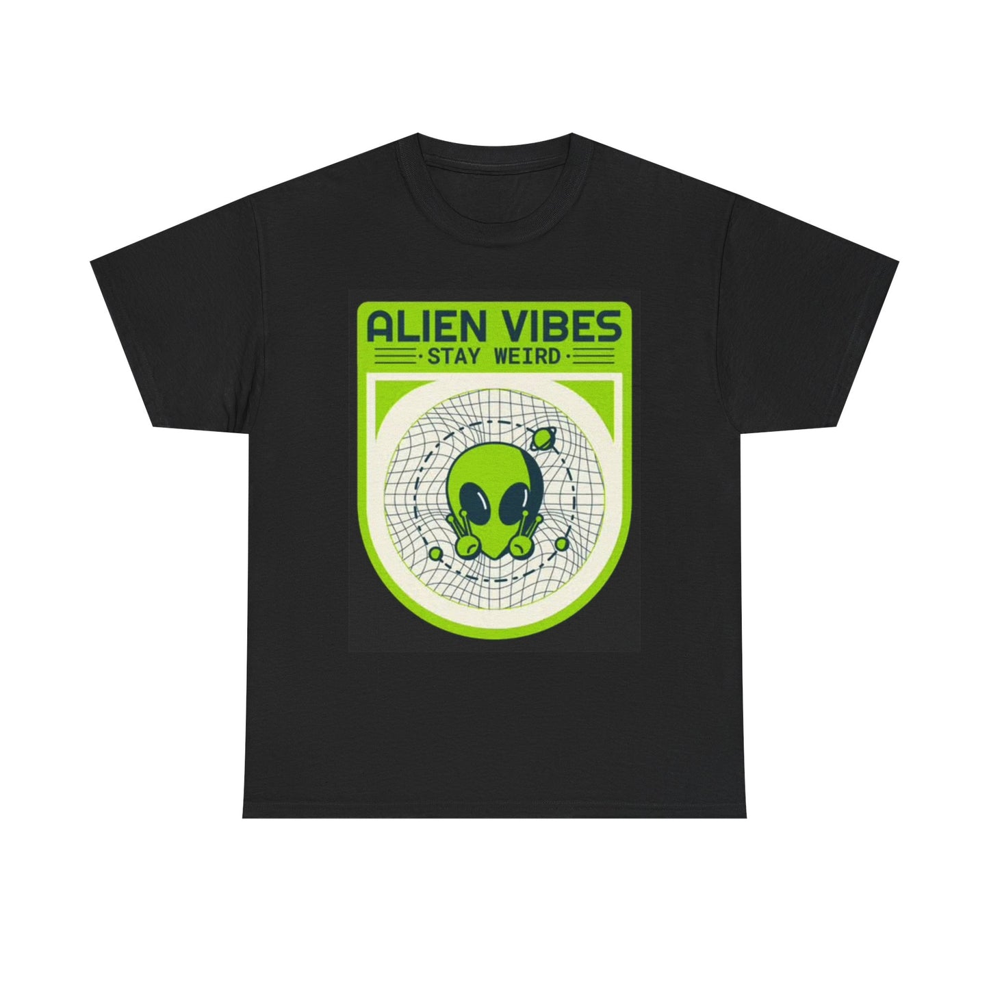 Alien Vibes Stay Weird Graphic T Shirt Funny Space Drones Unisex Heavy Cotton