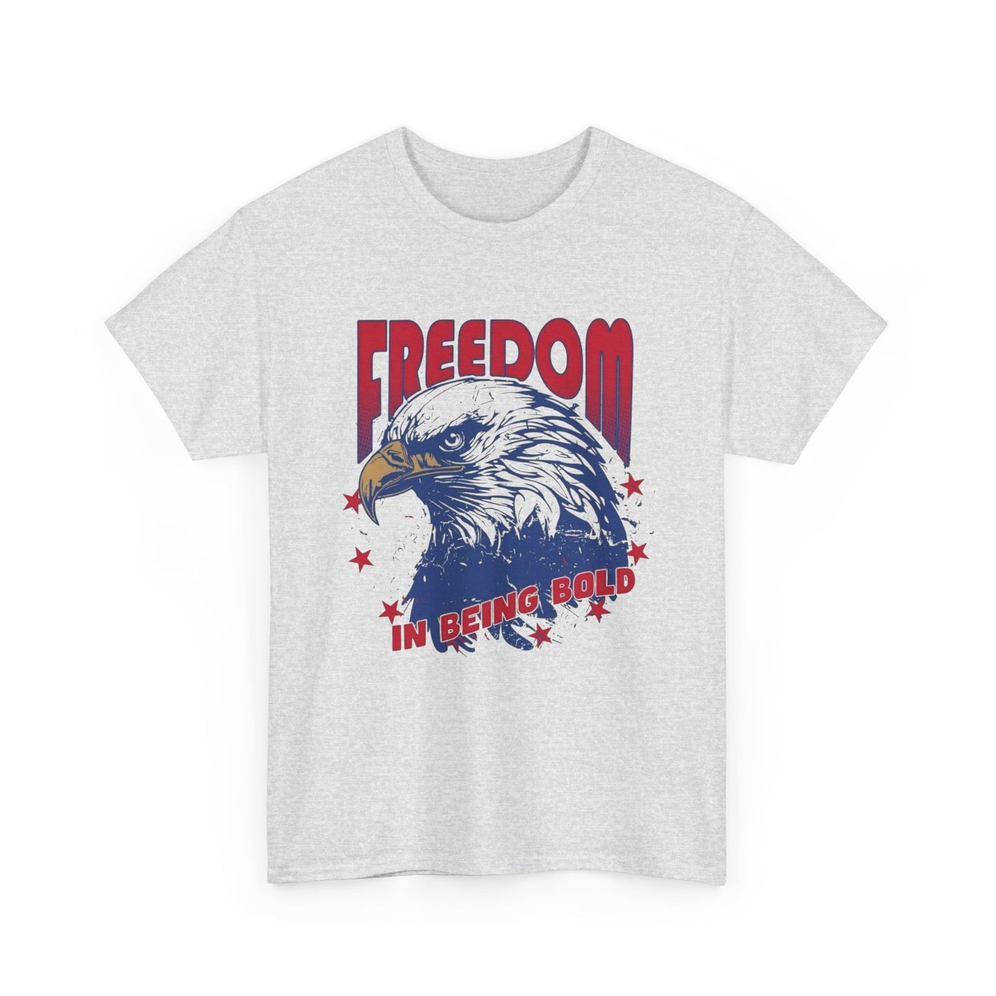 Freedom In Being Bold USA Graphic T Shirt Men's Heavy Cotton Tee