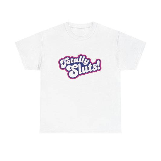 Totally Sluts Funny Graphic T Shirt NEW Adult Regular Sizing Tee